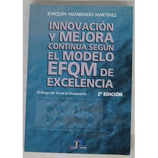 Innovación y mejora continua según el modelo EFQM de excelencia